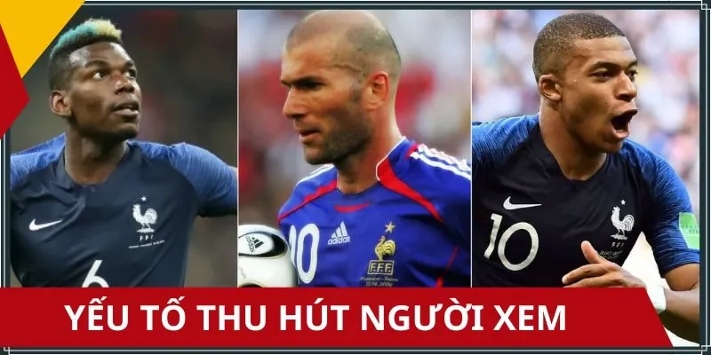 Điều khiến anh em đến với trực tiếp bóng đá Pháp ngày càng nhiều