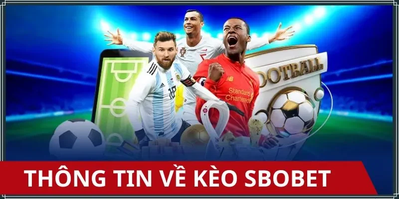 Tìm hiểu đúng về tỷ lệ kèo Sbobet